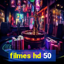 filmes hd 50